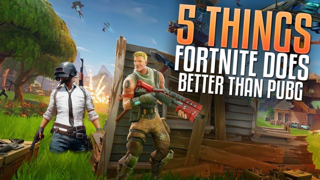 Is PuBg better than Fortnite?