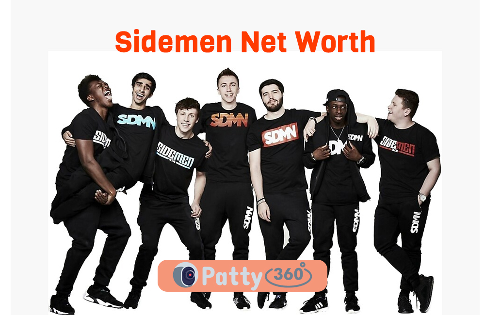 Sidemen Net Worth in 2023 How Much Each Member is Worth! Patty360