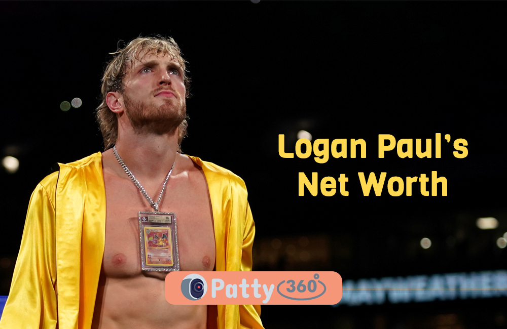 Logan Paul’s Net Worth