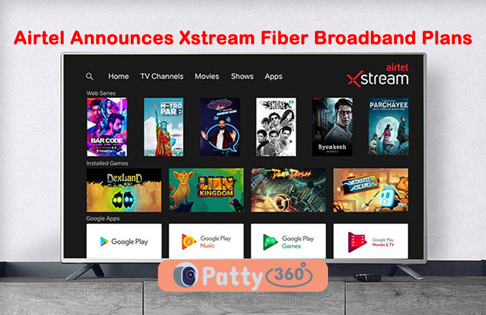 Airtel Announces Xstream Fiber Broadband Plans 