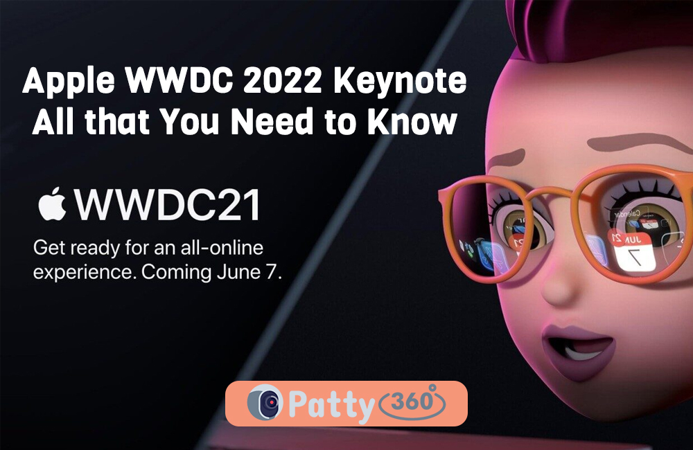 Apple WWDC 2022 Keynote – All that You Need to Know