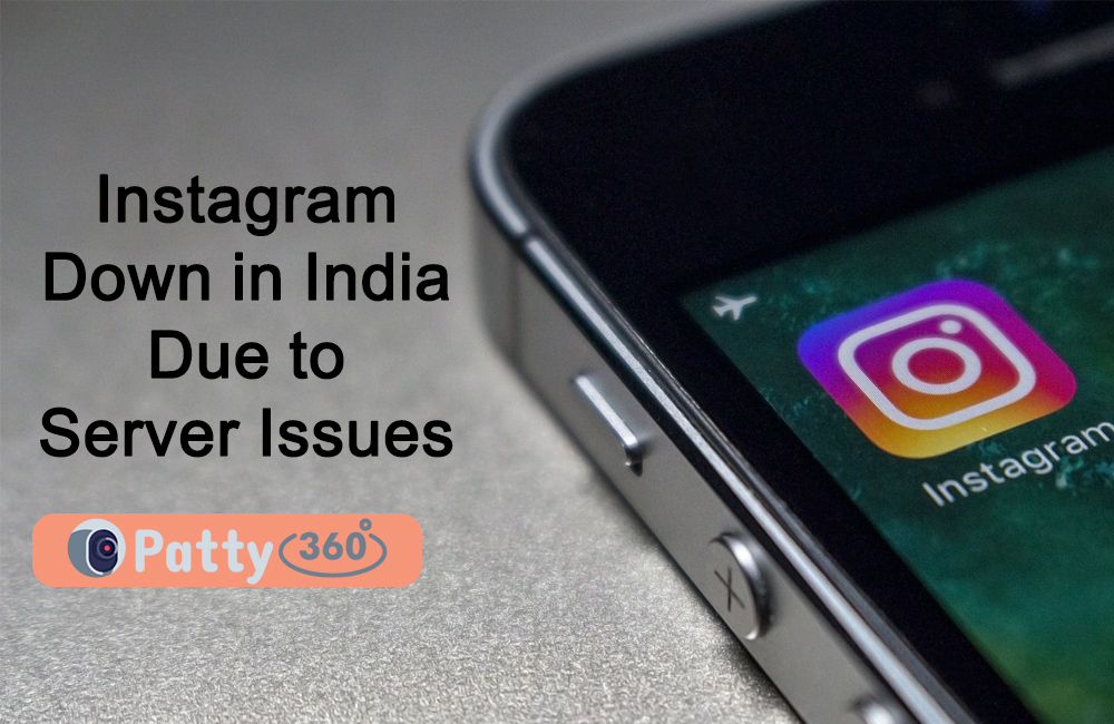 Instagram Down in India Due to Server Issues