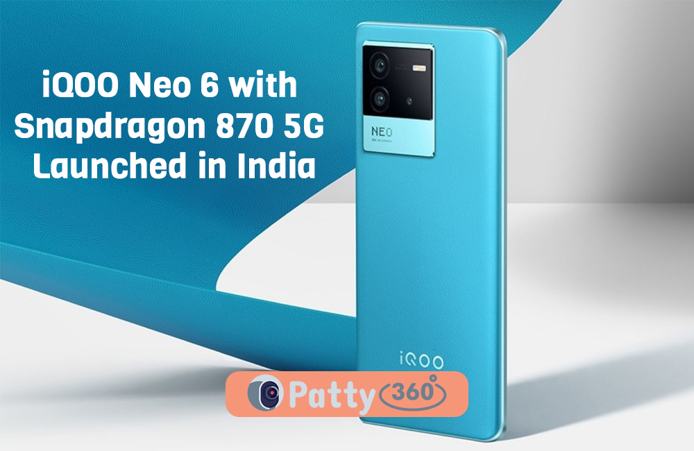 iQOO Neo 6 with Snapdragon 870 5G Launched in India