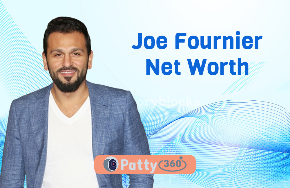 Joe Fournier Net Worth