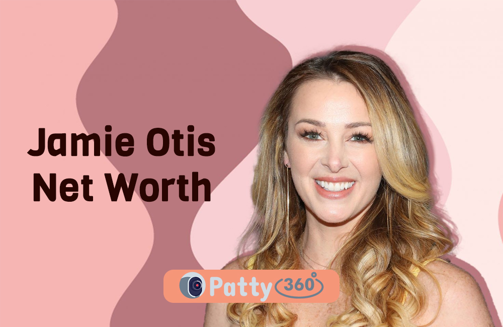 Jamie Otis  - Net Worth