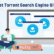 Best Torrent Search Engine Sites