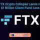 FTX Crypto Collapse Leads to $1 Billion Client Fund Loss
