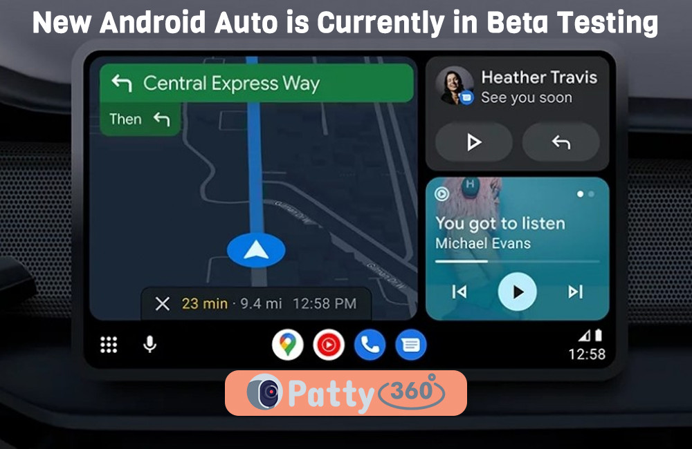 New Android Auto is Currently in Beta Testing