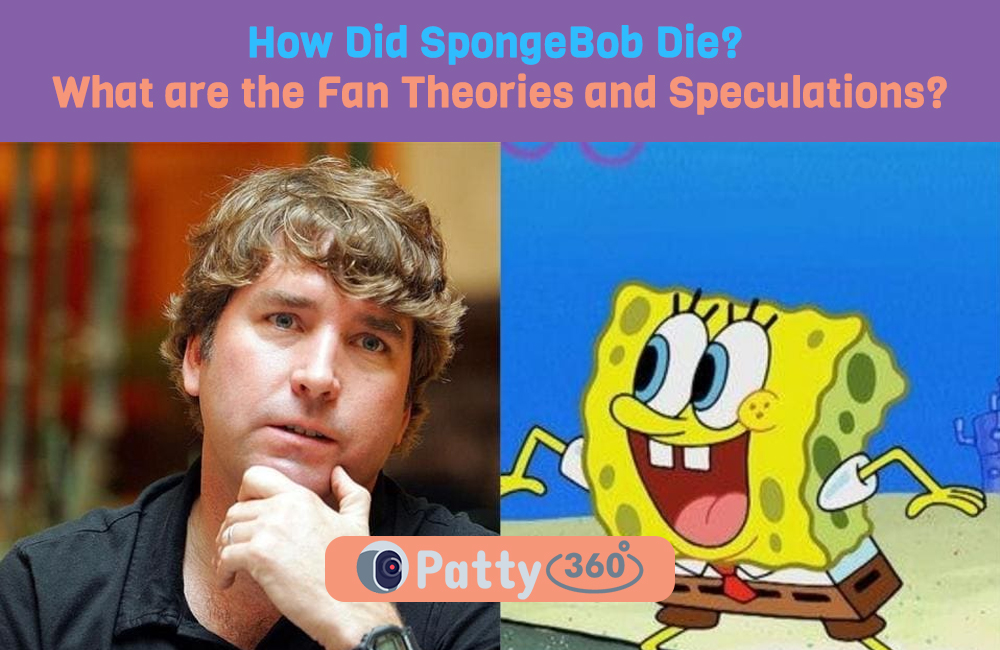 How Did SpongeBob Die? What are the Fan Theories and Speculations?