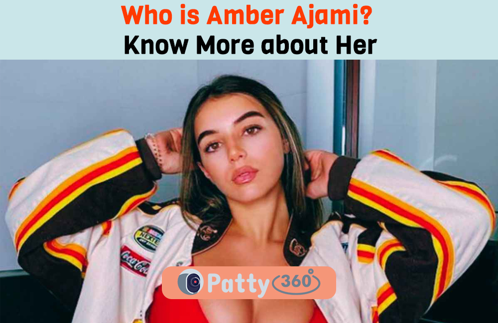 Who is Amber Ajami? Know More about Her