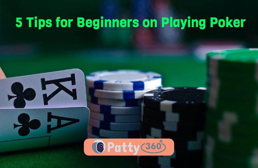 5 Tips for Beginners on Playing Poker
