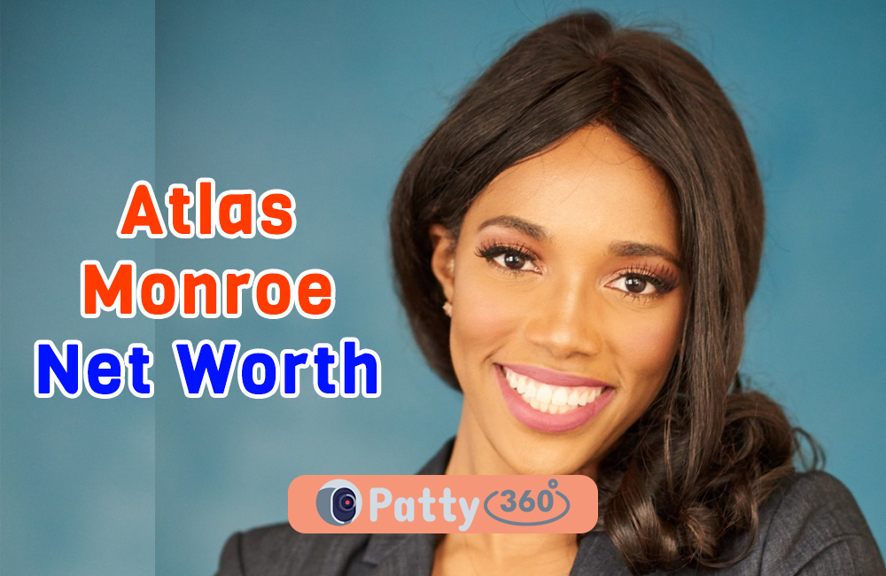 Atlas Monroe’s Net Worth