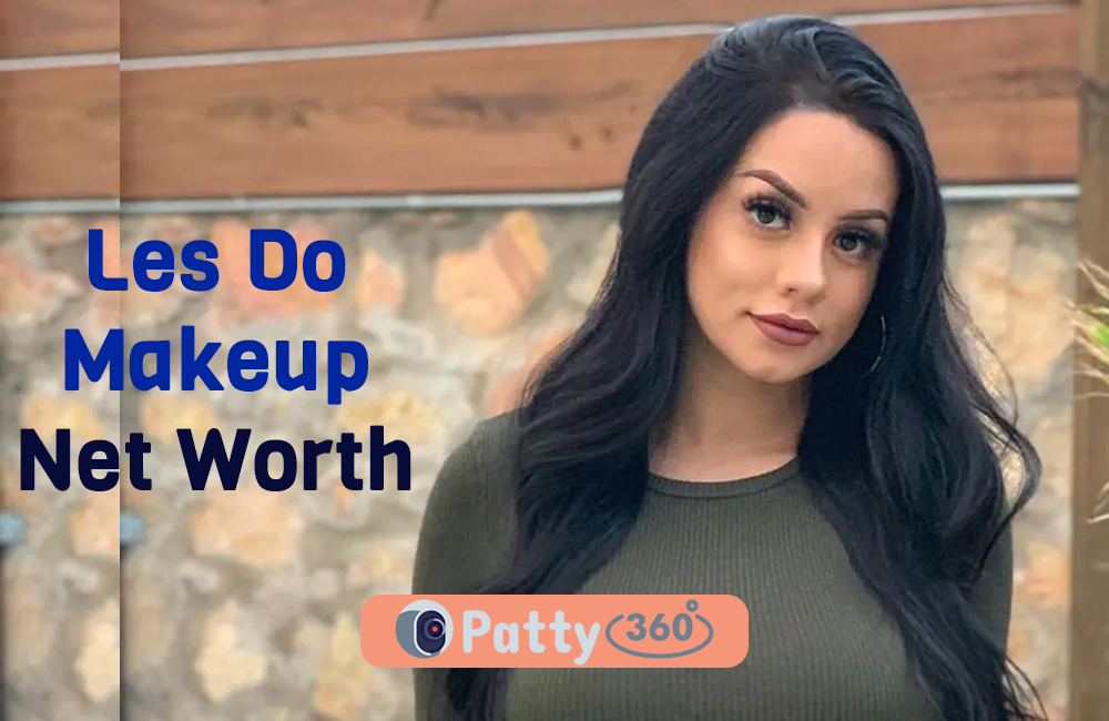 Les Do Makeup’s Net Worth in 2023 The Success Of Famous YouTube