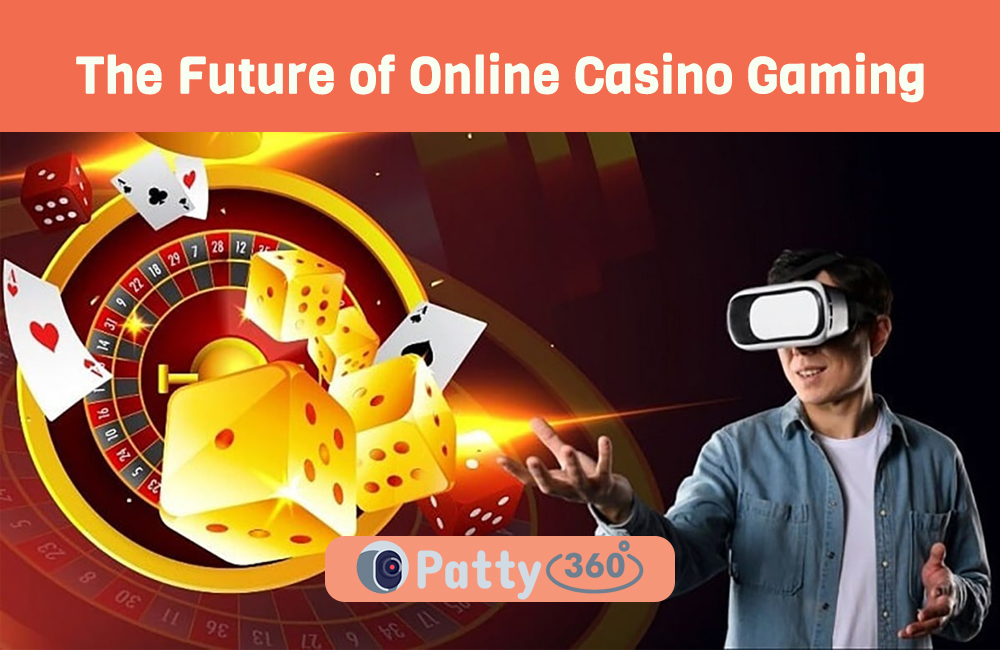 The Future of Online Casino Gaming