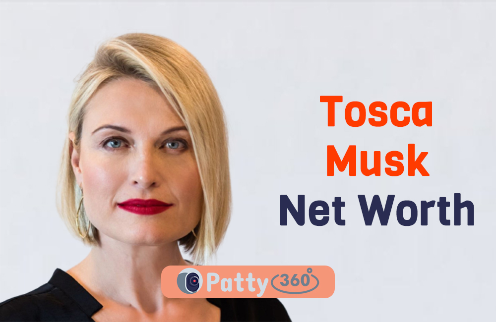 Tosca Musk Net Worth