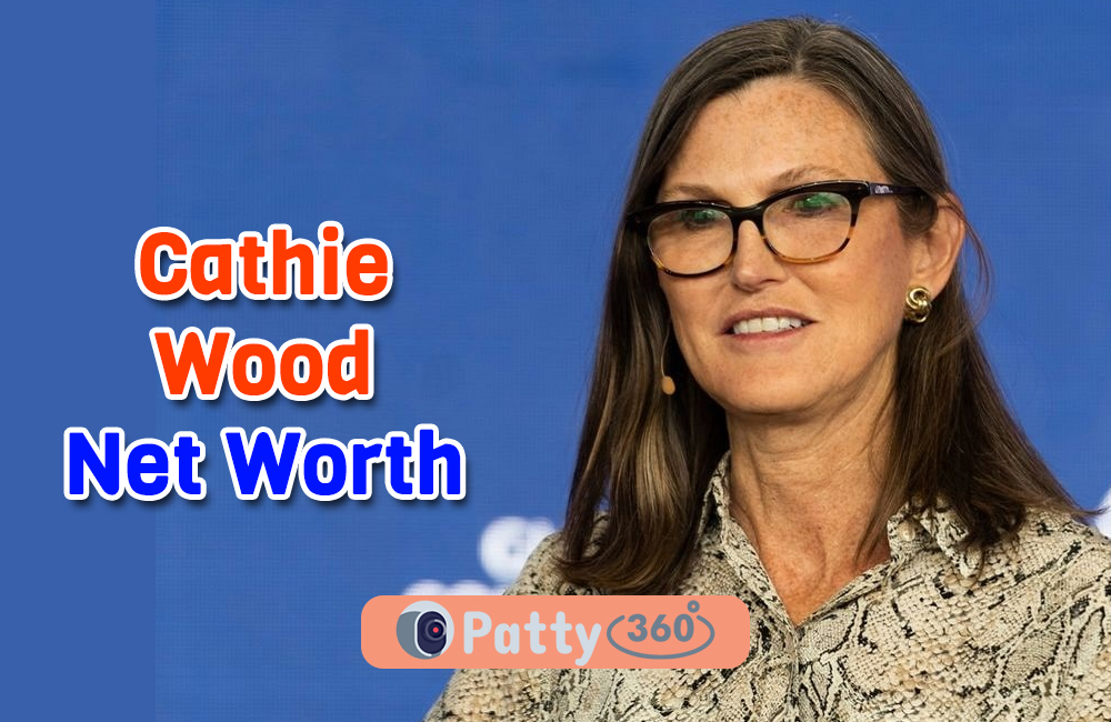 Cathie Woods Net Worth