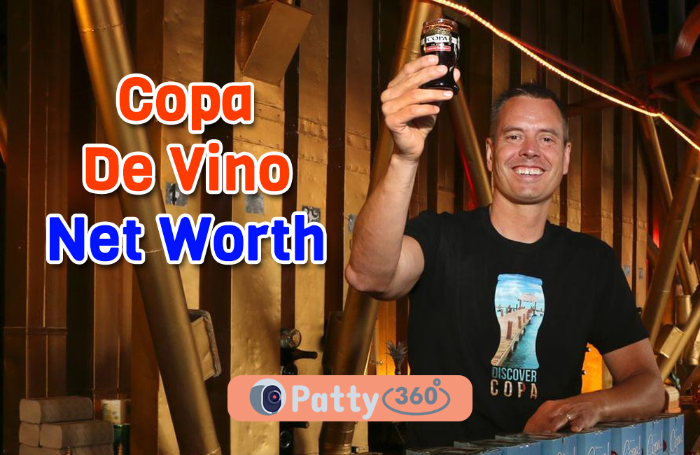 Copa De Vino Net Worth