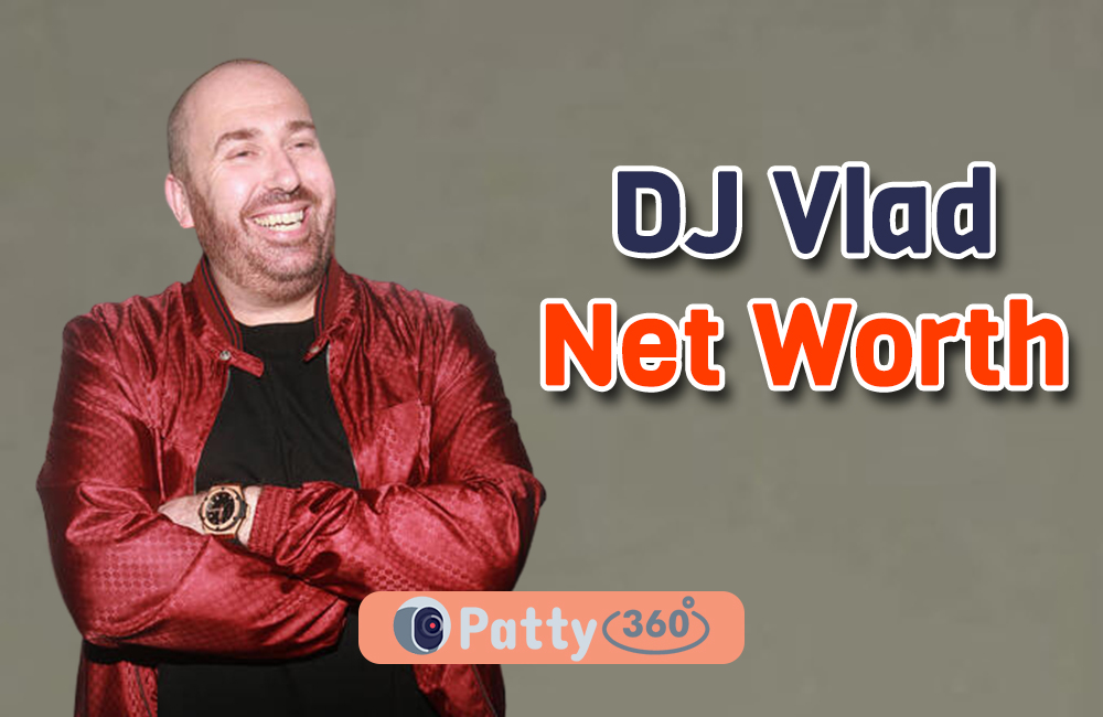 DJ Vlad Net Worth