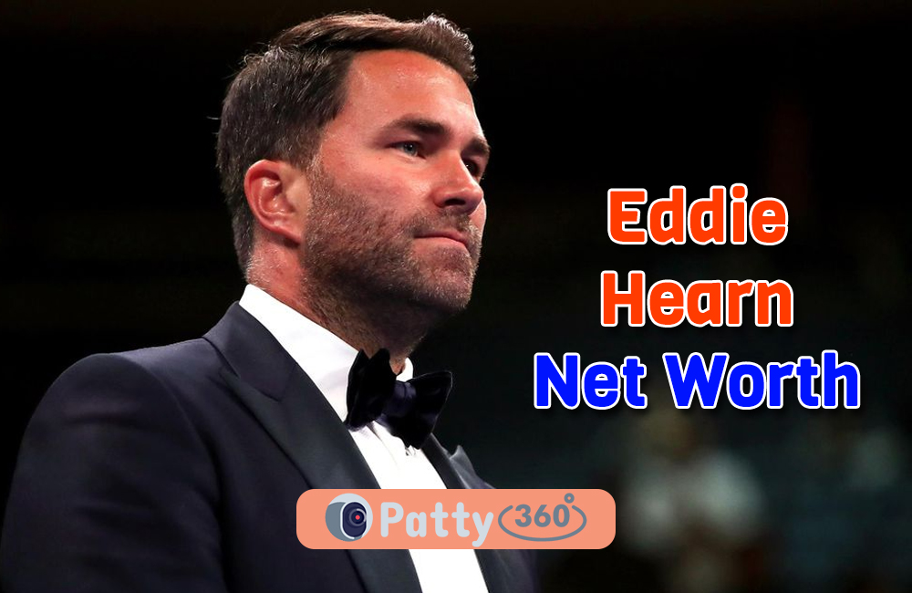 Eddie Hearn Net Worth