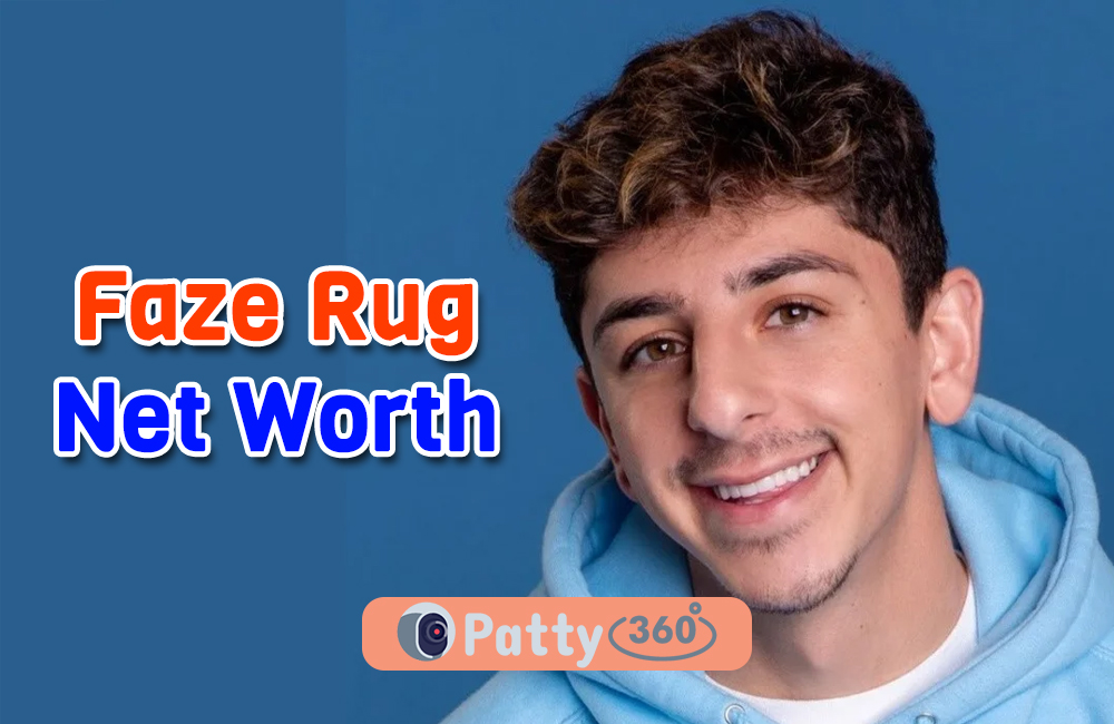 Faze Rug and His Rising Popularity & Net Worth in 2024 Patty360