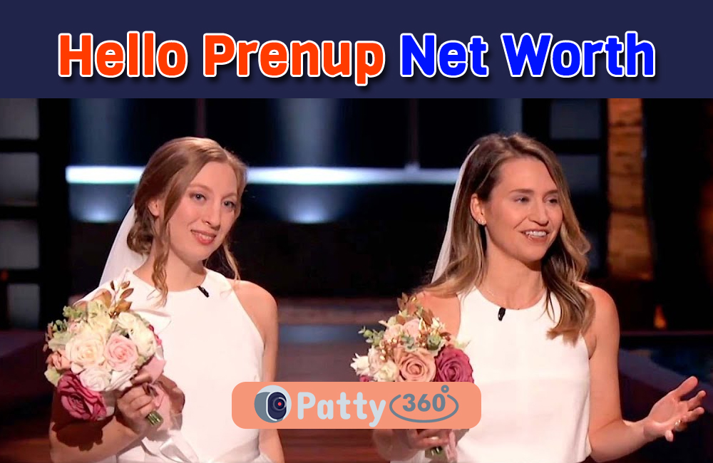 Hello Prenup Net Worth 2023 What Happened After Shark Tank? Patty360