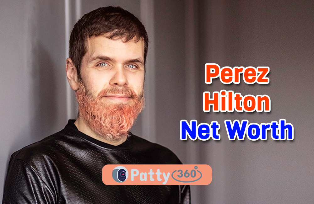 Perez Hilton's Net Worth