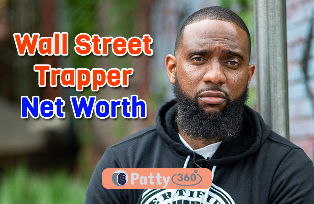 Wall Street Trapper’s Net Worth