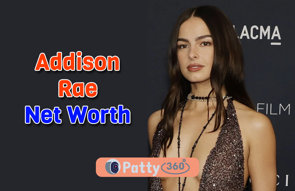 Addison Rae Net Worth