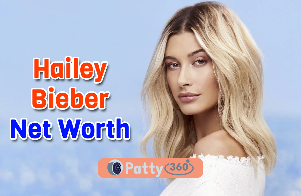 Hailey Bieber Net Worth