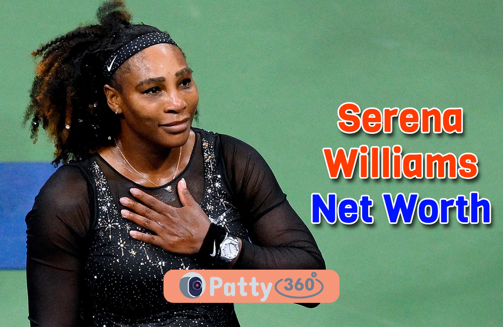 Serena Williams The Tennis Legend Net Worth Patty360