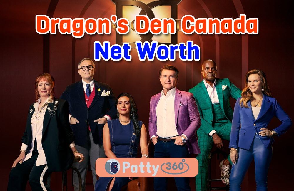 Dragon’s Den Canada Net Worth