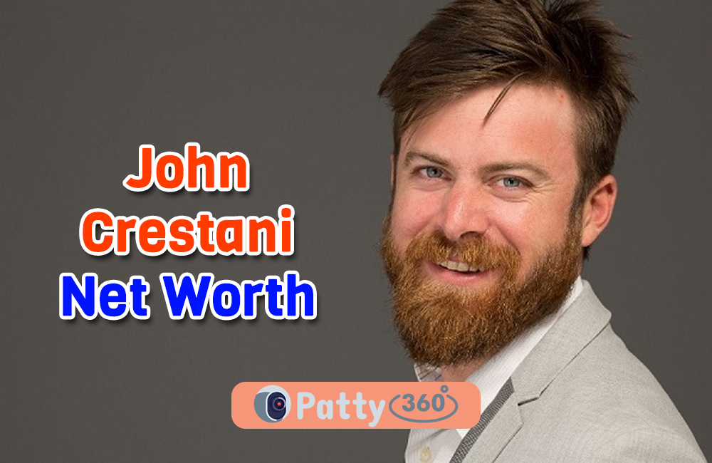 John Crestani Net Worth