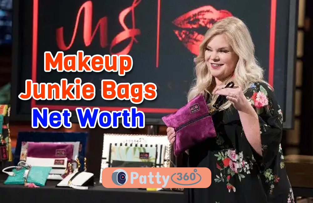 Makeup Junkie Bags Net Worth