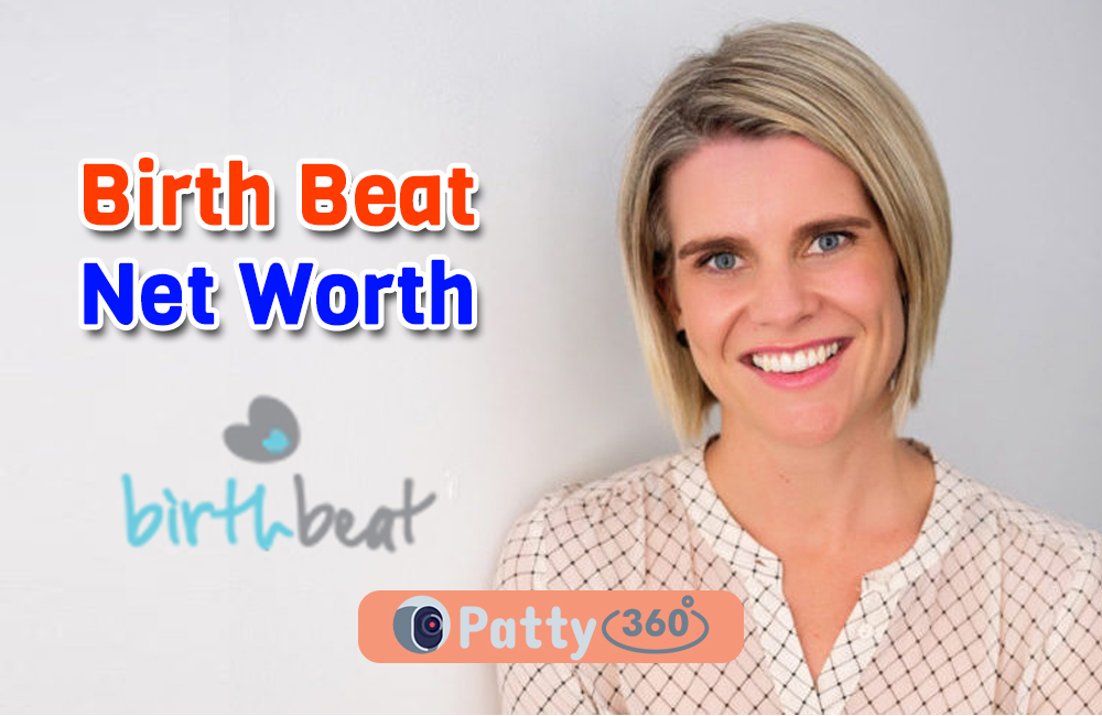 Birth Beat Net Worth