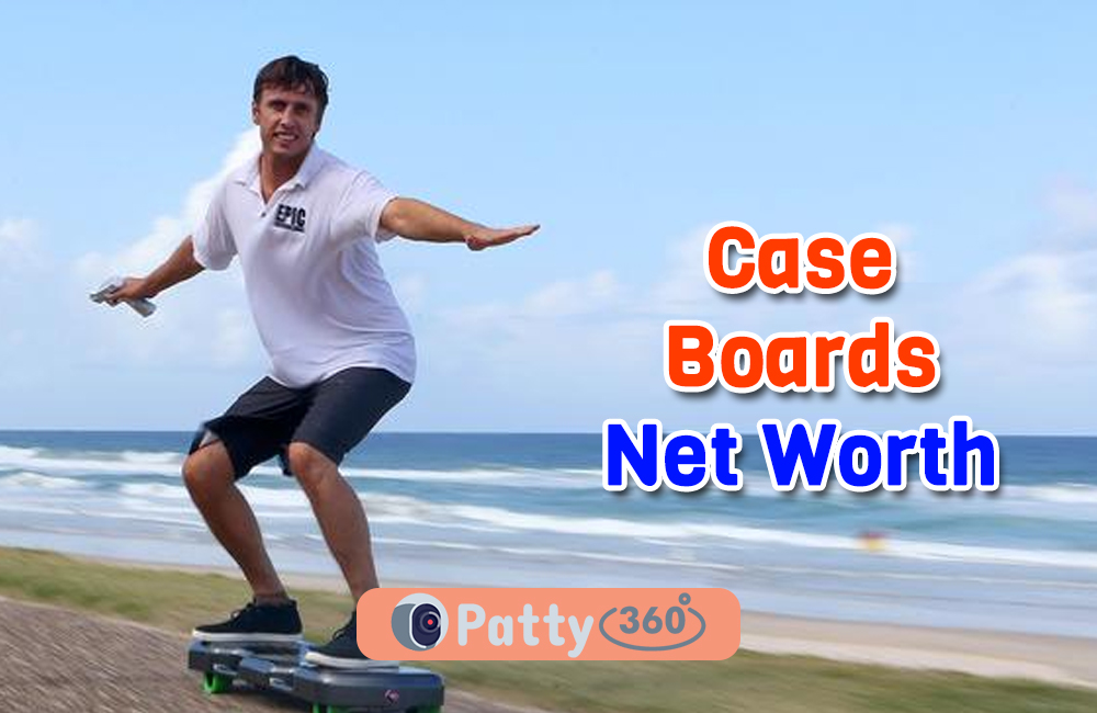 Case Boards Net Worth