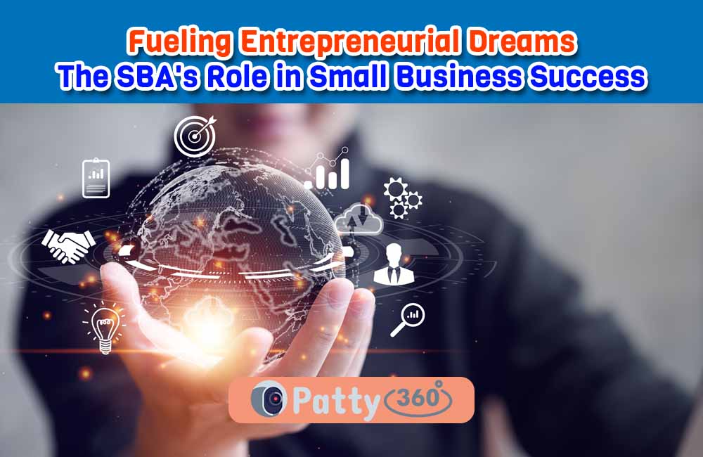 Fueling Entrepreneurial Dreams: The SBA's Role in Small Business Success
