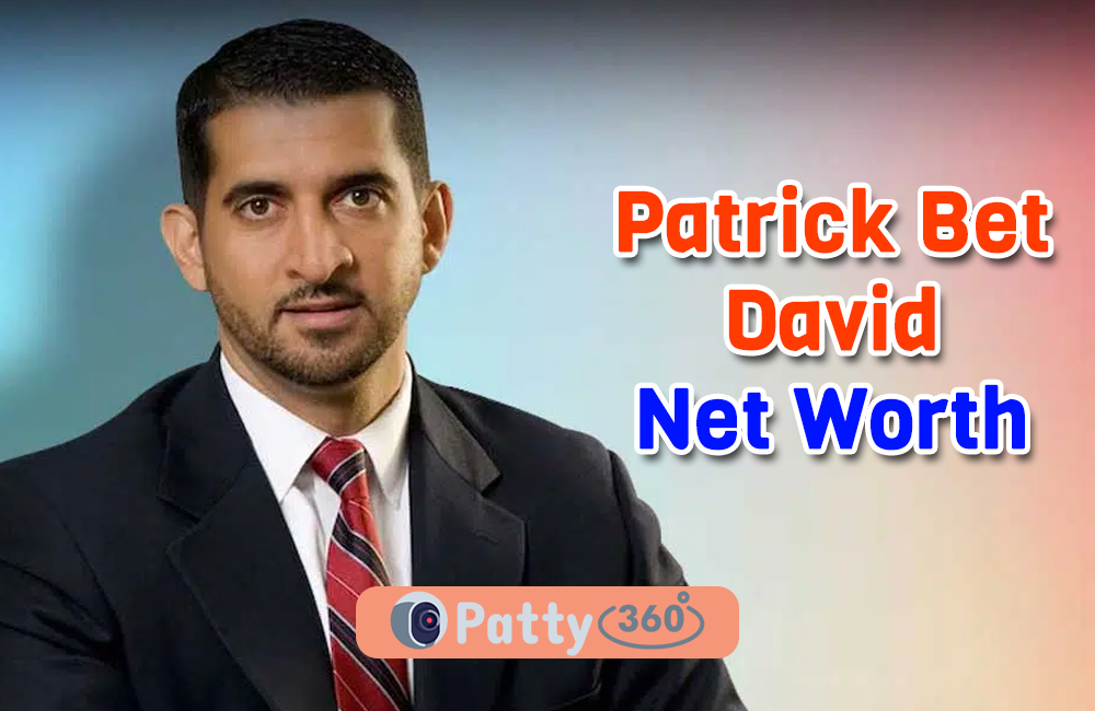 Patrick Bet – David Net Worth