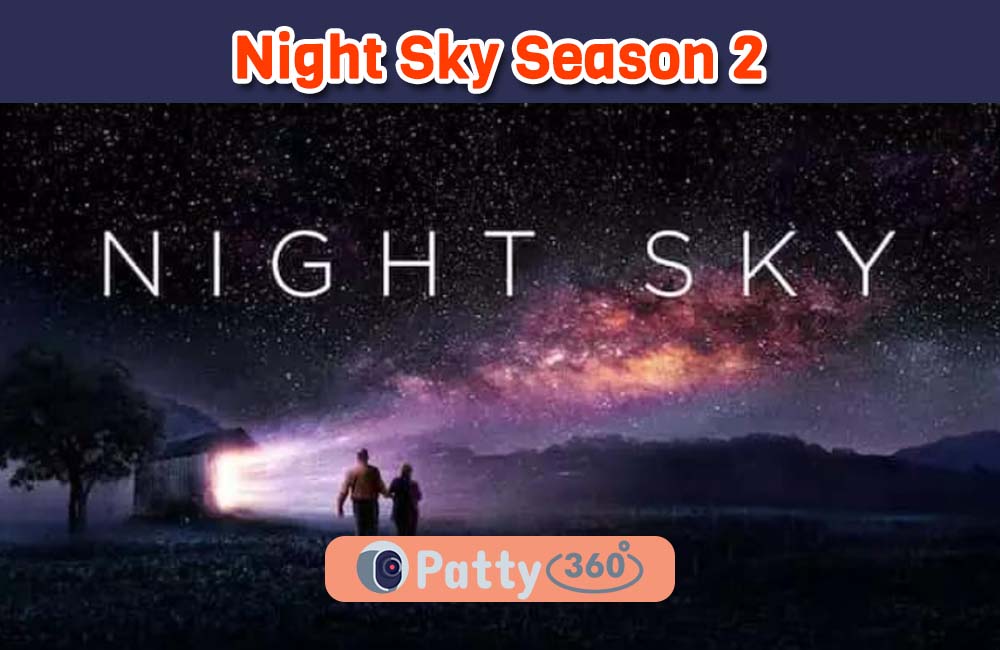 Night Sky Season 2