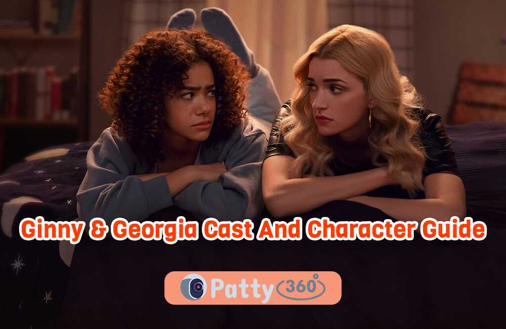 Ginny & Georgia Cast And Character Guide