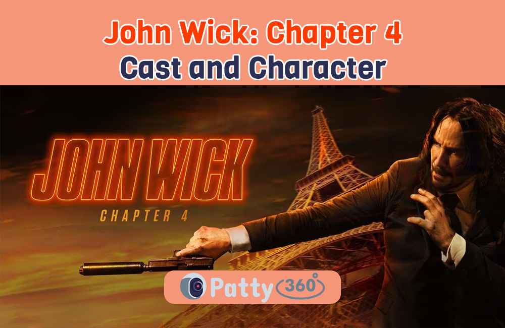 John Wick Chapter 4 – Cast and Character