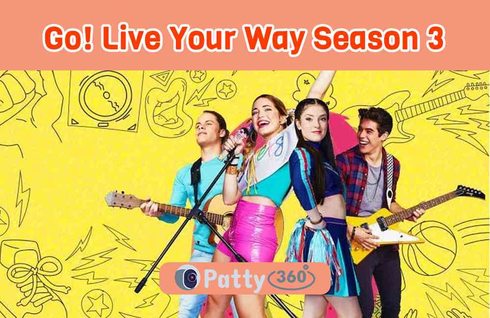 Go! Live Your Way Season 3