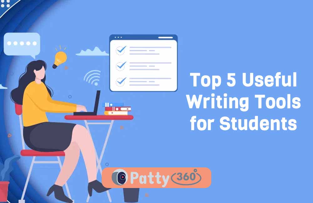 Top 5 Useful Writing Tools for Students